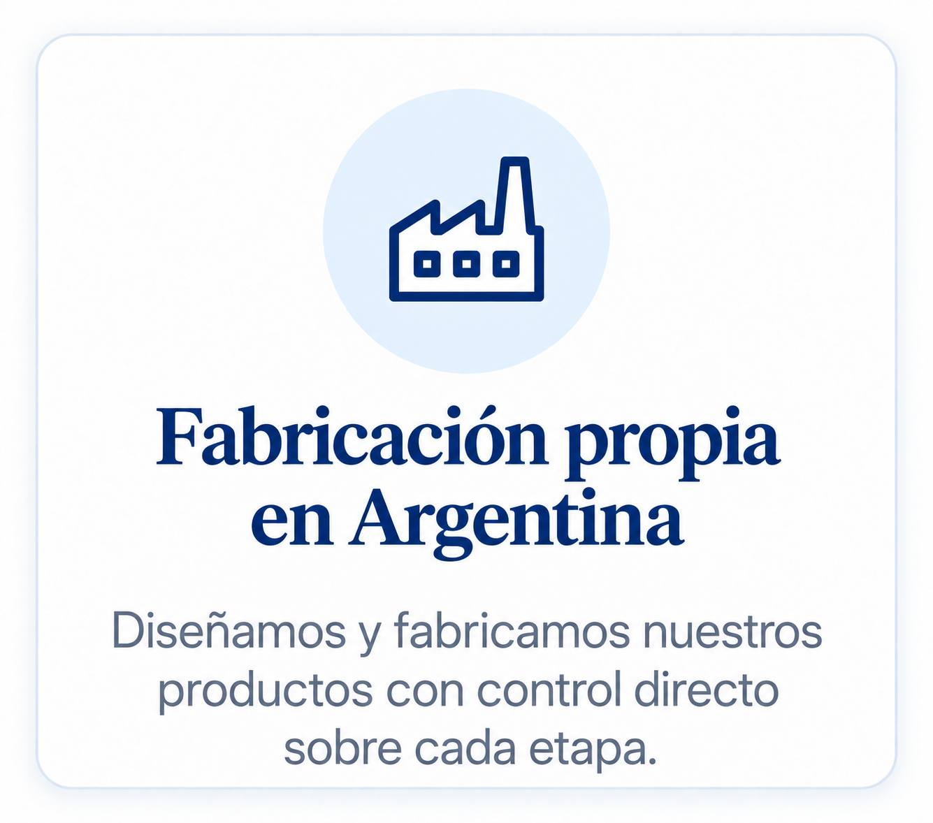 Fabricaci�n propia en Argentina